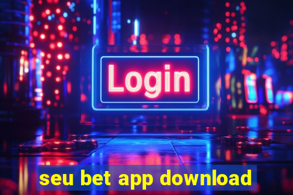 seu bet app download